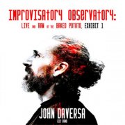 John Daversa - Improvisatory Observatory: Live and Raw at The Baked Potato, Exhibit 1 (Live) (2024) [Hi-Res]