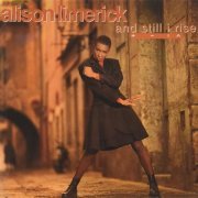 Alison Limerick - And Still I Rise (1992/2022)