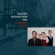 Aurora Brännström Trio - Clermont Avenue (2021)