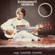 Krishnamurti Sridhar - Raga Kaushik Kanada (1983)
