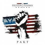 Frozen Plasma - Pakt (2019)