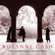 Rosanne Cash - The Essential Collection, Vol. 1 & 2 (2024) FLAC