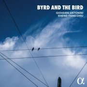 Giovanni Antonini, Sheng-Fang Chiu - Byrd and the Bird (2026) [Hi-Res]