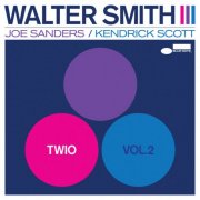 Walter Smith III - Twio Vol. 2 (2026) [Hi-Res]