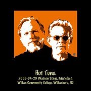 Hot Tuna - 2006-04-28 Watson Stage, Merlefest, Wilkes Community College, Wilkesboro, NC (Live) (2019)