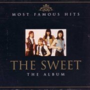 The Sweet - Most Famous Hits: The Album (2004)