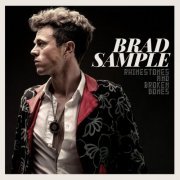 Brad Sample - Rhinestones and Broken Bones (2019)