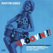 Martini Kings - Groovin' (2014)