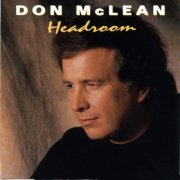 Don McLean - Headroom (1991)