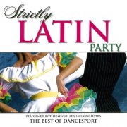 The New 101 Strings Orchestra - Strictly Ballroom Series: Strictly Latin Party (2000)