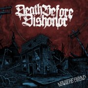 Death Before Dishonor - Nowhere Bound (2025) Hi-Res