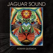 Adrian Quesada - Jaguar Sound (2022) [Hi-Res]