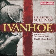 Adrian Partington Singers, BBC National Orchestra of Wales, David Lloyd-Jones - Sullivan: Ivanhoe (2010)