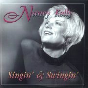 Nancy Kelly  - Singin' & Swingin' (1997) FLAC