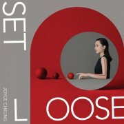 Joyce Cheung - Set Loose (2020)