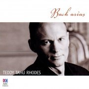 Teddy Tahu Rhodes - Bach: Arias (2010)