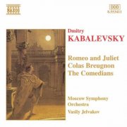 Moscow Symphony Orchestra, Vasily Jelvakov - Kabalevsky: Colas Breugnon, The Comedians Suite & Romeo and Juliet (1996)