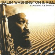 Salim Washington & RBA Featuring Joe Bonner - Love in Exile (1997)