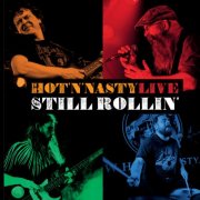 Hot'n'Nasty - Still Rollin' (Live) (2025) [Hi-Res]