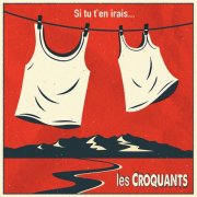 Les Croquants - Si tu t'en irais (2025) Hi-Res