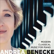 Andrea Benecke - Andrea Benecke: Modern Classical Music for Piano (2016)