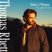 Thomas Rhett - About A Woman (& A Good Ol' Boy) (2025) [Hi-Res]