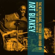 Art Blakey - De Doelen Concert Hall, Rotterdam 1968 (2025)