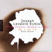 Eybler Quartet - Joseph Leopold Edler: String Quartets Op. 1, no 1 -3 (2006) Hi-Res