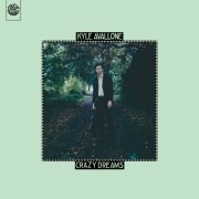 Kyle Avallone - Crazy Dreams (2023)