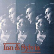 Ian & Sylvia - Ian And Sylvia (1962)