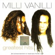 Milli Vanilli - Greatest Hits (2007) CD-Rip