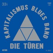 Die Türen - Kapitalismus Blues Band (2023)