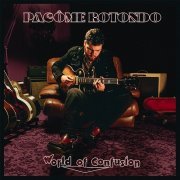 Pacome Rotondo - World of Confusion (2023) Hi-Res