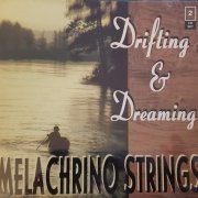 Melachrino Strings - Drifting And Dreaming (1998)