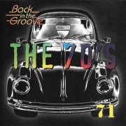 VA - The 70's - Back In The Groove 71 [2CD] (1995)