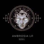 Soel - AMBROSIA LP (2020)