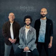 Beba Trio, Beba Zanettini, Victor Kutlak - Na Gaveta (2024) Hi-Res