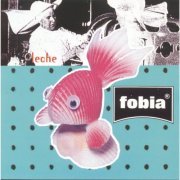 Fobia - Leche (1993)