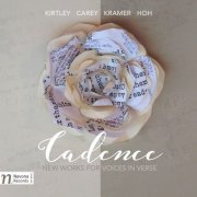 VA - Cadence: New Works for Voices in Verse (2016) [Hi-Res]