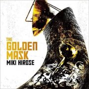 Miki Hirose - The Golden Mask (2020)
