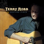 Terry Robb - Resting Place (2006)