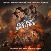 John Debney, Bruce Broughton - The Gray House (Original Score Soundtrack From The Amazon Series) (2026) [Hi-Res]