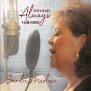 Sandra Marlowe - The Heart Always Remembers (2020)