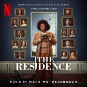 Mark Mothersbaugh - The Residence (Soundtrack from the Netflix Series) (2025) [Hi-Res]