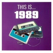 VA - This Is... 1989 (2008)