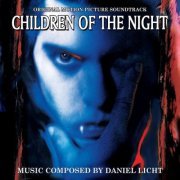 Daniel Licht - Children of the Night (Original Morion Picture Soundtrack) (2021) [Hi-Res]