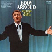 Eddy Arnold - Welcome to My World (1971) [Hi-Res]