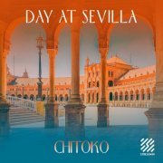 Chitoko - Day in Seville (2022)