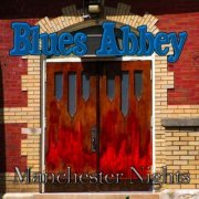 Manchester Nights - Blues Abbey (2019)