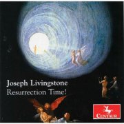 Joseph Livingstone - Resurrection Time! (2017)